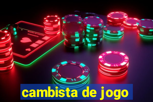 cambista de jogo